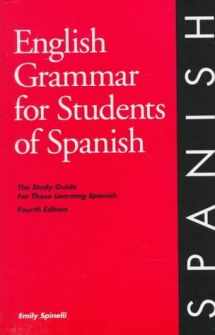 9781111195021-1111195021-English Grammar for Students of Spanish: Study Guide for Those Learning Spanish