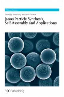 9781849734233-1849734232-Janus Particle Synthesis, Self-Assembly and Applications (Smart Materials Series, Volume 1)