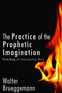 9780800698973-0800698975-The Practice of Prophetic Imagination: Preaching an Emancipating Word