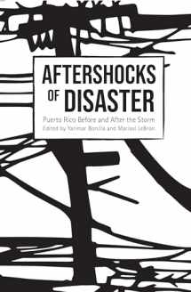 9781642591781-1642591785-Aftershocks of Disaster: Puerto Rico Before and After the Storm