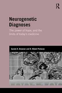 9780415592567-0415592569-Neurogenetic Diagnoses (Genetics and Society)