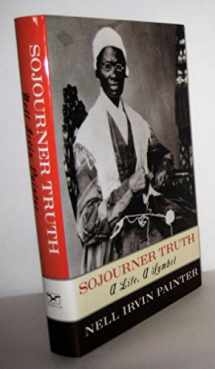 9780393027396-0393027392-Sojourner Truth: A Life, a Symbol
