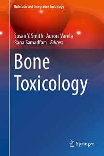 9783319561905-3319561901-Bone Toxicology (Molecular and Integrative Toxicology)