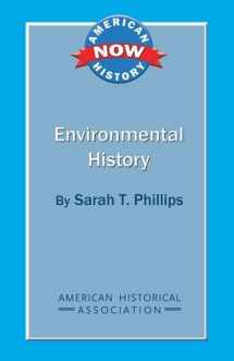 9780872291935-0872291936-Environmental History (American History Now)