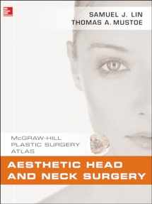 9780071597715-0071597719-Aesthetic Head and Neck Surgery (Mcgraw-hill Plastic Surgery Atlas)