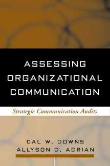 9781593850104-1593850107-Assessing Organizational Communication: Strategic Communication Audits (The Guilford Communication Series)