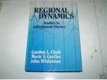 9780043303535-0043303536-Regional Dynamics: Studies in Adjustment Theory