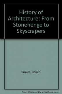 9780070145245-0070145245-History of Architecture: Stonehenge to Skyscrapers