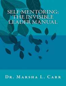 9781516845798-151684579X-Self-Mentoring: The Invisible Leader Manual