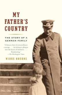 9781400096701-1400096707-My Father's Country: The Story of a German Family