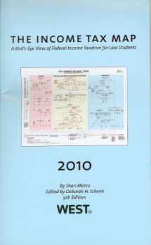 9780314926890-0314926895-The Income Tax Map, A Bird's-Eye View of Federal Income Taxation for Law Students, 2010