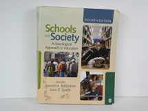 9781412979245-1412979242-Schools and Society: A Sociological Approach to Education