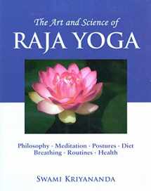 9781565892637-1565892631-The Art and Science of Raja Yoga: A Guide To Self-Realization