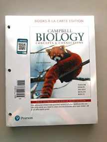 9780134442778-0134442776-Campbell Biology: Concepts & Connections, Books a la Carte Edition