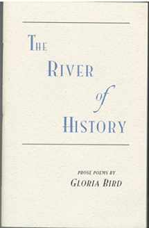 9780932264138-0932264131-The River of History: Prose Poems