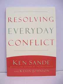 9780801013867-0801013860-Resolving Everyday Conflict