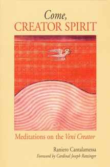 9780814628713-0814628710-Come, Creator Spirit: Meditations on the Veni Creator