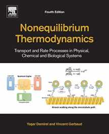 9780444641120-0444641122-Nonequilibrium Thermodynamics: Transport and Rate Processes in Physical, Chemical and Biological Systems