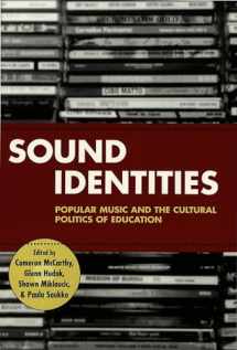 9780820441399-0820441392-Sound Identities: Popular Music and the Cultural Politics of Education