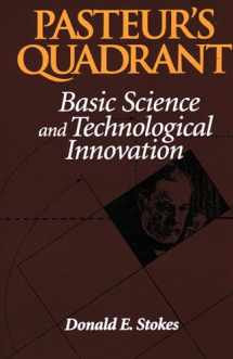 9780815781776-0815781776-Pasteur's Quadrant: Basic Science and Technological Innovation