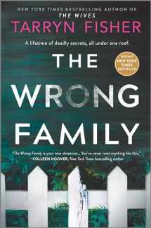 9781525806377-1525806378-The Wrong Family: A Domestic Thriller