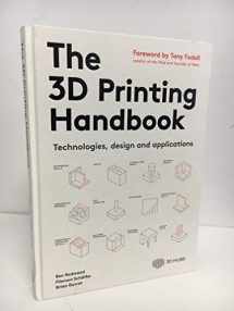 9789082748505-9082748509-The 3D Printing Handbook: Technologies, design and applications
