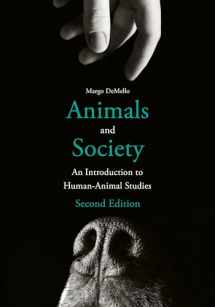 9780231194853-0231194854-Animals and Society: An Introduction to Human-Animal Studies
