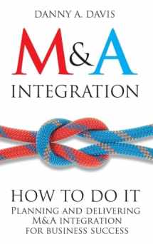 9781119944867-1119944864-M&A Integration: How to Do It. Planning and Delivering M&A Integration for Business Success