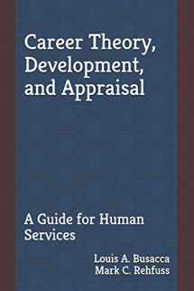 9780578440750-057844075X-Career Theory, Development, and Appraisal: A Guide for Human Services
