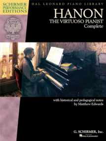 9781480367371-1480367370-Hanon: The Virtuoso Pianist Complete - Schirmer Performance Editions
