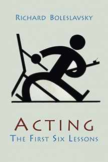 9781614274339-1614274339-Acting The First Six Lessons