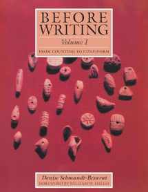 9781477325766-147732576X-Before Writing, Vol. I: From Counting to Cuneiform