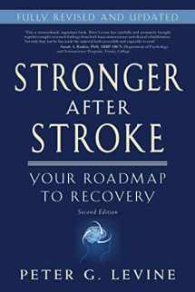 9781936303472-1936303477-Stronger After Stroke: Your Roadmap to Recovery, 2nd Edition