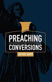 9781952599002-1952599008-Preaching for Conversions
