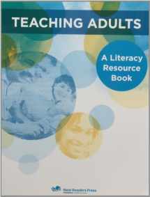 9781564203434-1564203433-Teaching Adults: A Literacy Resource Book