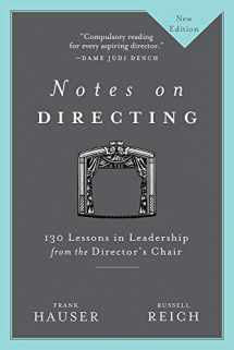 9781937295028-1937295028-Notes on Directing: 130 Lessons in Leadership from the Director's Chair