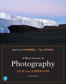 9780134638850-0134638859-Short Course in Photography, A: Film and Darkroom (What's New in Art & Humanities)