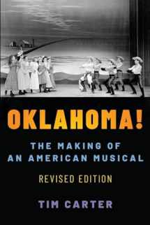 9780190665210-0190665211-Oklahoma!: The Making of an American Musical, Revised and Expanded Edition (Broadway Legacies)
