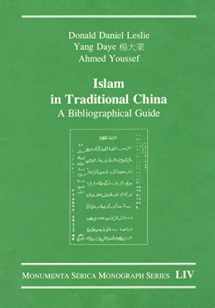 9783805005333-3805005334-Islam in Traditional China: A Bibliographical Guide (Monumenta Serica Monograph Series)