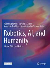 9783030541729-303054172X-Robotics, AI, and Humanity: Science, Ethics, and Policy