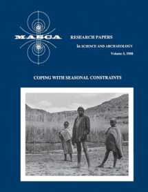 9780924171949-0924171944-Coping with Seasonal Constraints (Masca Research Papers in Science and Archaeology, 5)