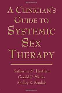 9780789038234-0789038234-A Clinician's Guide to Systemic Sex Therapy