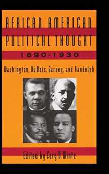 9781563241789-1563241781-African American Political Thought, 1890-1930: Washington, Du Bois, Garvey and Randolph