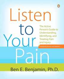 9780143111955-0143111957-Listen to Your Pain: The Active Person's Guide to Understanding, Identifying, and Treating Pain and I njury