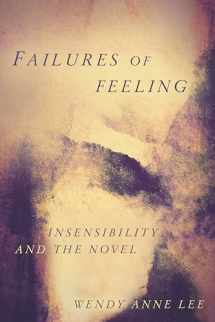 9781503606807-1503606805-Failures of Feeling: Insensibility and the Novel