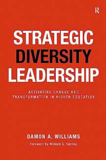 9781579228194-1579228194-Strategic Diversity Leadership: Activating Change and Transformation in Higher Education