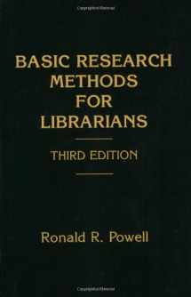 9781567503388-1567503381-Basic Research Methods for Librarians (Information Management, Policy, and Services)