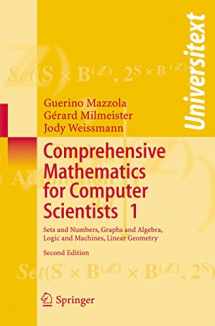 9783540368731-3540368736-Comprehensive Mathematics for Computer Scientists 1: Sets and Numbers, Graphs and Algebra, Logic and Machines, Linear Geometry (Universitext)