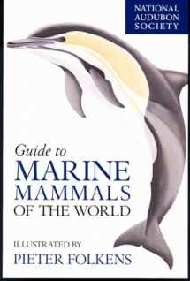 9780375411410-0375411410-National Audubon Society Guide to Marine Mammals of the World (National Audubon Society Field Guides)