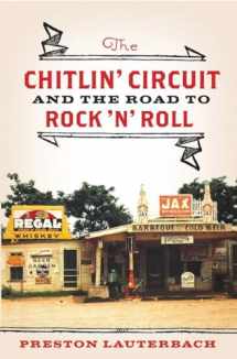 9780393076523-0393076520-The Chitlin' Circuit: And the Road to Rock 'n' Roll